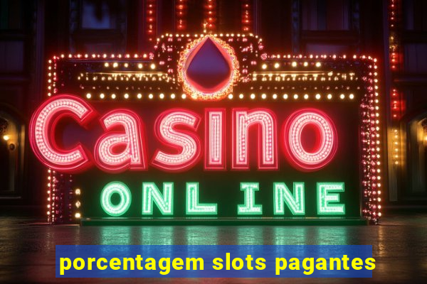 porcentagem slots pagantes